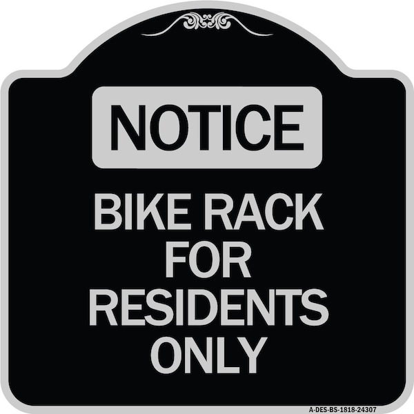 Bike Rack for Residents Only Heavy-Gauge Aluminum Architectural Sign, 18" x 18", BS-1818-24307